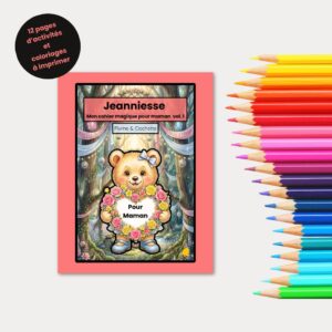 jeanniesse mon cahier magique pour maman vol. 1