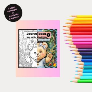 cahier d'activités et coloriages : jeanniesse l'oursonne (pdf)